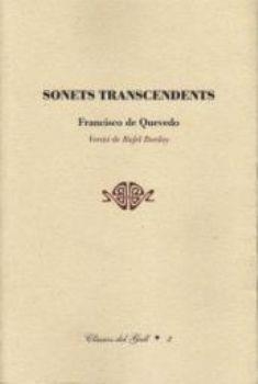 SONETS TRANSCENDENTS | 9788495232809 | QUEVEDO, FRANCISCO