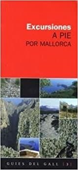 EXCURSIONES A PIE POR MALLORCA | 9788496608245 | VIBOT, TOMÀS