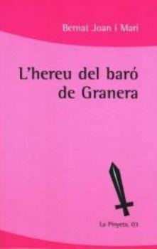 HEREU DEL BAR DE GRANERA, L' | 9788496608351 | JOAN, BERNAT