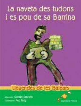 NAVETA DES TUDONS I EL POU DE SA BARRINA, LA | 9788496608207 | SABRAFÍN, GABRIEL
