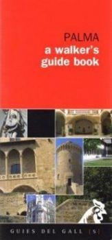 PALMA. A WALKER'S GUIDE BOOK | 9788496608559 | VIBOT, TOMÀS