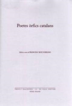 POETES ÒRFICS CATALANS | 9788496608719 | RUIZ SORIANO, FRANCESC