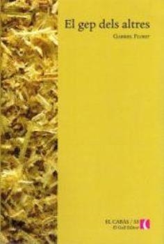 GEP DELS ALTRES, EL | 9788496608900 | FLORIT FERRER, GABRIEL