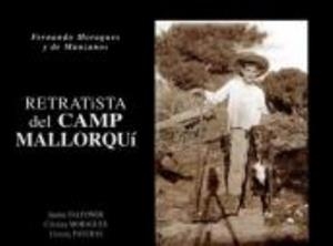 RETRATISTA DEL CAMP MALLORQUÍ | 9788496608634 | MORAGUES, FERNANDO
