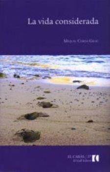 VIDA CONSIDERADA, LA | 9788492574087 | CERDÀ GRAU, MIQUEL