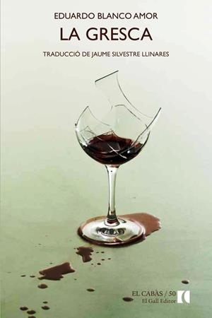 GRESCA, LA | 9788494168529 | BLANCO AMOR, EDUARDO