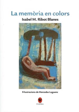 MEMORIA EN COLORS, LA | 9788494168543 | RIBOT I BLANES, ISABEL MARIA