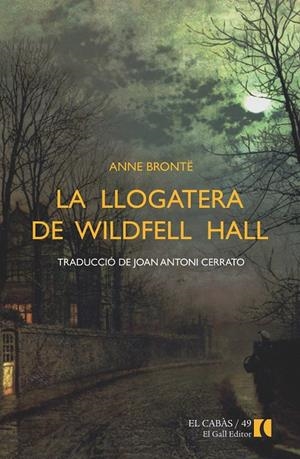 LLOGATERA DE WILDFELL HALL, LA | 9788492574964 | BRONTK, ANNE
