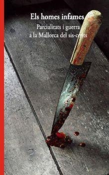 HOMES INFAMES, ELS | 9788492574933 | SALAS VIVES, PERE / DOMINGO PONS, ANTONI