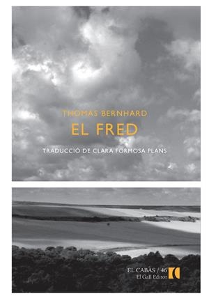 FRED, EL | 9788492574872 | BERNHARD, THOMAS