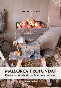 MALLORCA PROFUNDA? | 9788494338564 | PICORNELL I BAUZÀ, CLIMENT