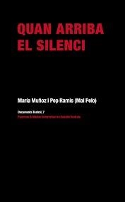 QUAN ARRIBA EL SILENCI | 9788494579042 | MUÑOZ, MARÍA / RAMIS, PEP