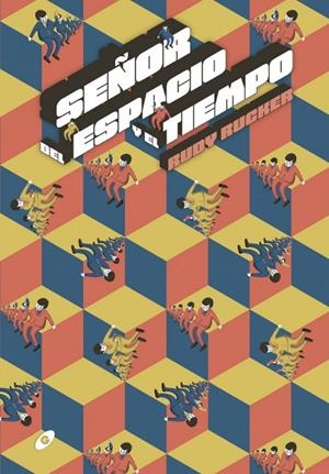 SEÑOR DEL ESPACIO Y EL TIEMPO | 9788417507602 | RUCKER, RUDY