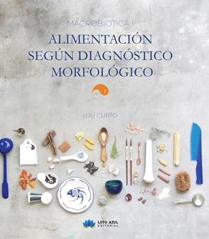 ALIMENTACIÓN SEGÚN DIAGNÓSTICO MORFOLÓGICO | 9788417307578 | CURTO, LOLI