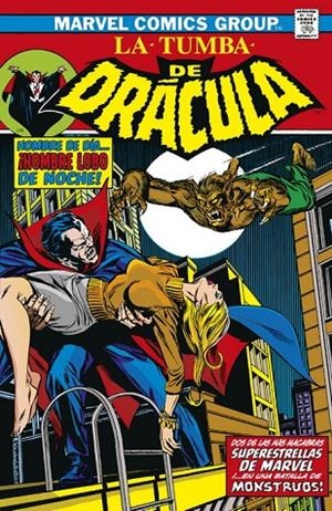 BIBLIOTECA DRÁCULA. LA TUMBA DE DRÁCULA 03 : ¡CONTRA EL HOMBRE LOBO! | 9788413347127 | WOLFMAN, MARV / COLAN, GENE