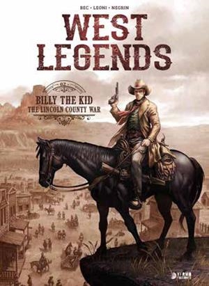 WEST LEGENDS 02 : BILLY THE KID | 9788417957490 | LEONI, LUCIO / NEGRIN / BEC, CHRISTOPHE