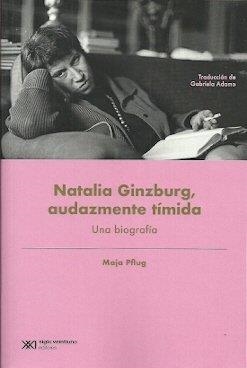 NATALIA GINZBURG, AUDAZMENTE TIMIDA | 9789878010427 | PFLUG, MAJA