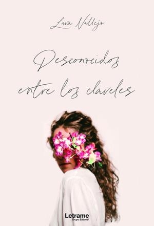 DESCONOCIDOS ENTRE LOS CLAVELES | 9788418542626 | VALLEJO, LARA
