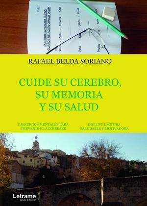 CUIDE SU CEREBRO, SU MEMORIA Y SU SALUD | 9788418512049 | BELDA SORIANO, RAFAEL