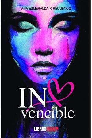 INVENCIBLE | 9788418298226 | PIÑA RECUENCO, ANA ESMERALDA