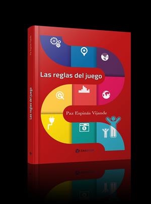 REGLAS DEL JUEGO, LAS. CLAVES PARA VIVIR SIN ESTRES | 9788412124668 | ESPINAS VIJANDE, PAZ