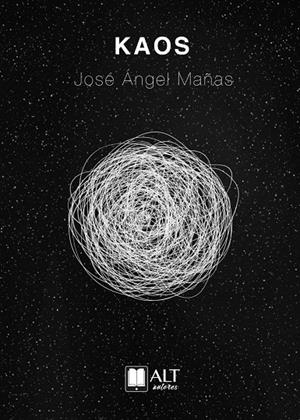 KAOS | 9788417400620 | MAÑAS, JOSÉ ANGEL