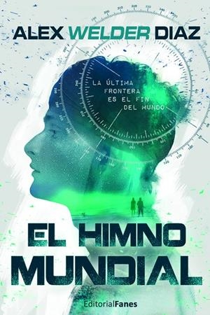 HIMNO MUNDIAL, EL | 9788412270945 | WELDER DÍAZ, ALEX