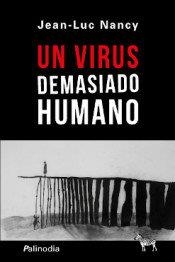VIRUS DEMASIADO HUMANO, UN | 9789873621840 | NANCY, JEAN-LUC