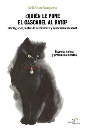 ¿QUIEN LE PONE EL CASCABEL AL GATO? | 9791220102681 | RICOU FUSTAGUERAS, JORDI