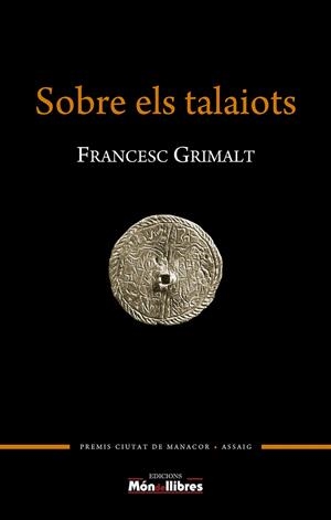 SOBRE ELS TALAIOTS | 9788409249565 | GRIMALT, FRANCESC