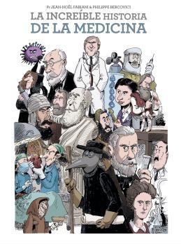 INCREIBLE HISTORIA DE LA MEDICINA, LA | 9788467943962 | FABIANI, JEAN-NOËL