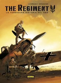 REGIMENT, THE. LA VERDADERA HISTORIA DEL SAS | 9788467943955 | LEGRAIN / BRUGEAS