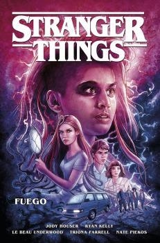 STRANGER THINGS 03 : FUEGO | 9788467943191 | HOUSER, JODY / MARTINO, STEFANO / CHAMPAGNE, KEITH