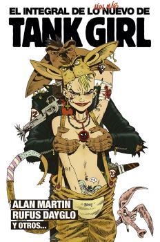 INTEGRAL DE LO AÚN MÁS NUEVO DE TANK GIRL 02, EL | 9788467940978 | MARTIN, ALAN / HEWLETT, JAMIE
