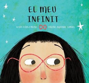 MEU INFINIT, EL | 9788412181692 | AGUIRRE LAMAS, ZURIÑE / LOPEZ MOYA, JESUS