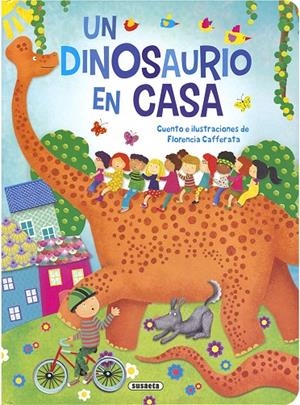 DINOSAURIO EN CASA, UN | 9788467775556 | CAFFERATA, FLORENCIA
