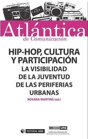 HIP-HOP, CULTURA Y PARTICIPACIÓN | 9788490647196 | MARTINS MARTINS, ROSANA