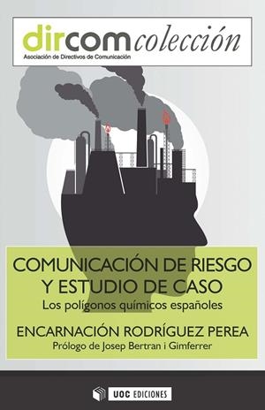 COMUNICACIÓN DE RIESGO Y ESTUDIO DE CASO POLIGONOS QUIMICOS | 9788491165026 | RODRÍGUEZ PEREA, ENCARNACIÓN