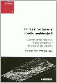INFRAESTRUCTURAS Y MEDIO AMBIENTE II | 9788497889018 | HERCE VALLEJO, MANUEL