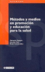 METODOS Y MEDIOS EN PROMOCION Y EDUCACIÓN SALUD | 9788497880138