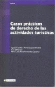 CASOS PRACTICOS DE DERECHO DE LAS ACTIVIDADES TURISITICAS | 9788497885157 | CERRILLO, AGUSTÍ