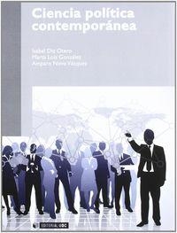 CIENCIA POLITICA CONTEMPORANEA | 9788497884891 | DIZ OTERO, ISABEL / LOIS GONZÁLEZ, MARTA / NOVO VÁZQUEZ, AMPARO
