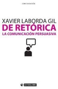 DE RETORICA | 9788497885553 | LABORDA GIL, XAVIER
