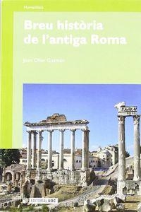 BREU HISTÒRIA DE L'ANTIGA ROMA | 9788497884082 | OLLER GUZMÁN, JOAN