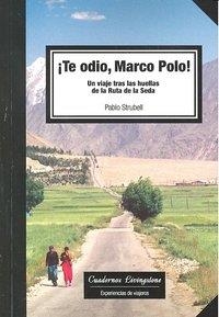 TE ODIO MARCO POLO | 9788492846023 | STRUBELL, PABLO