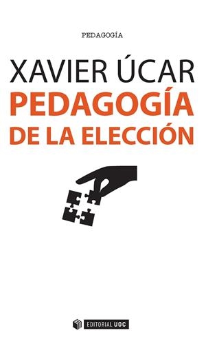 PEDAGOGIA DE LA ELECCION | 9788491163176 | ÚCAR MARTÍNEZ, XAVIER