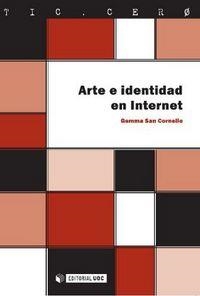 ARTE E IDENTIDAD EN INTERNET | 9788497882569