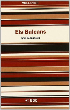 BALCANS, ELS | 9788497883306 | BOGDANOVIC, IGOR