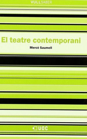 TEATRE CONTEMPORANI, EL | 9788497884020 | SAUMELL, MERCÈ
