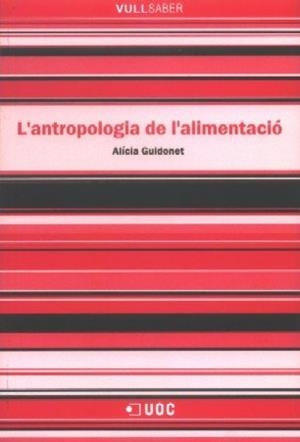ANTROPOLOGIA DE L'ALIMENTACIÓ, L' | 9788497885997 | GUIDONET, ALÍCIA
